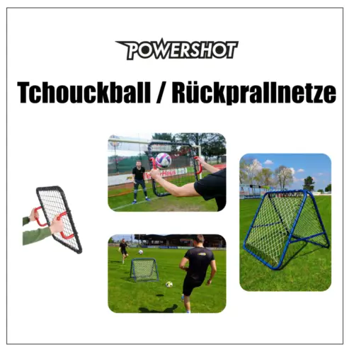 Tchouckball Rückprallnetze