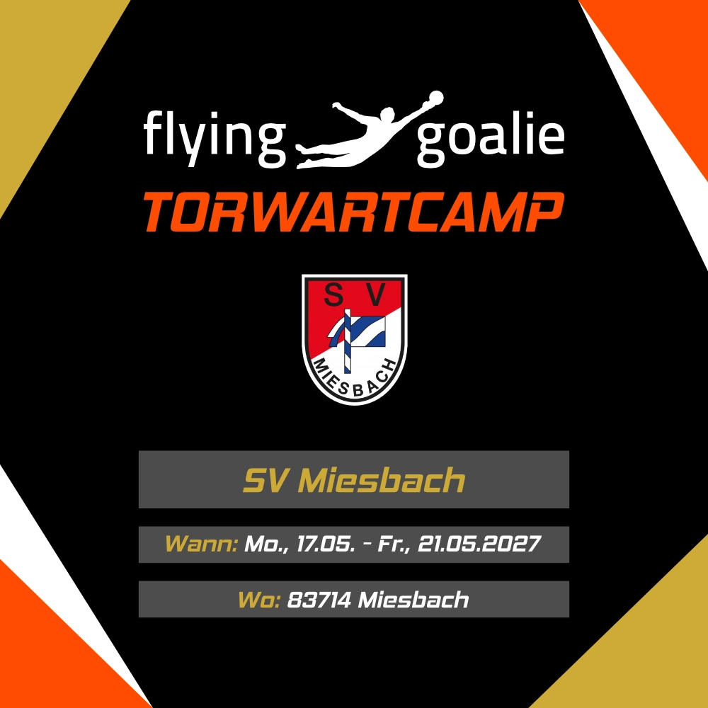 flying goalie Torwartcamp in Miesbach 2027