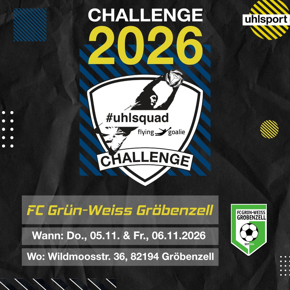 #uhlsquad CHALLENGE - FC Grün-Weiss Grübenzell - neuer Termin